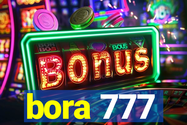 bora 777